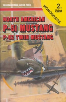 North American P-51 Mustang, P-82 Twin Mustang 2. část