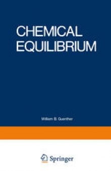 Chemical Equilibrium: A Practical Introduction for the Physical and Life Sciences