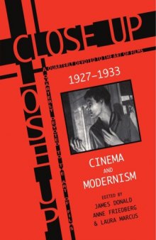 Close Up 1927-1933: Cinema And Modernism
