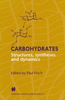 Carbohydrates: Structures, Syntheses and Dynamics