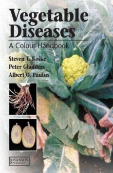 Vegetable diseases : a colour handbook