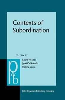 Contexts of Subordination: Cognitive, Typological and Discourse Perspectives