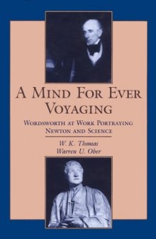 A Mind For Ever Voyaging: Wordsworth at Work Portraying Newton and Science