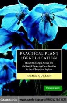 Practical plant identification : including a key to native and cultivated flowering plants in north temperate regions