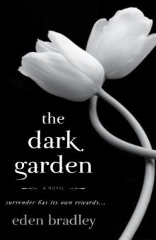 The dark garden
