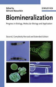 Biomineralization: Progress in Biology, Molecular Biology and Application