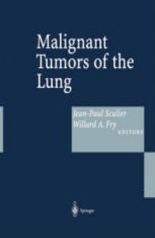 Malignant Tumors of the Lung: Evidence-based Management