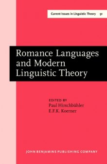 Romance Languages and Modern Linguistic Theory: Selected Papers from the XX Linguistic Symposium on Romance Languages, University of Ottawa, April 10-14, 1990