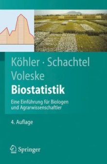 Biostatistik: Eine Einführung für Biologen und Agrarwissenschaftler (Springer-Lehrbuch)