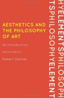 Aesthetics and the Philosophy of Art: An Introduction  