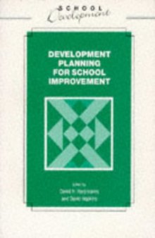 Development Planning for School Improvement (School Development)