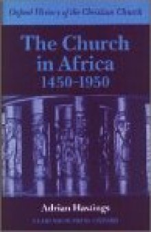 The Church in Africa, 1450-1950 