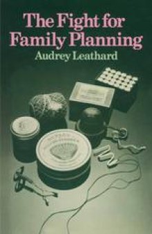 The Fight for Family Planning: The Development of Family Planning Services in Britain 1921–74