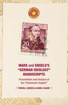 Marx and Engels’s “German ideology” Manuscripts: Presentation and Analysis of the “Feuerbach chapter”