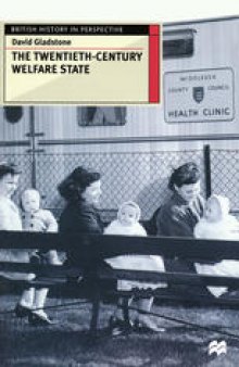 The Twentieth-Century Welfare State