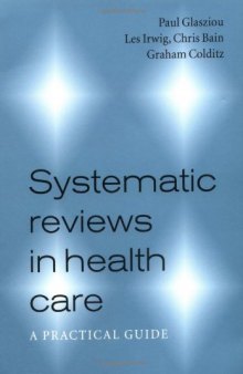 Systematic Reviews in Health Care: A Practical Guide