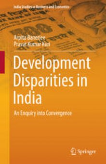 Development Disparities in India: An Enquiry into Convergence