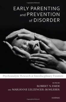 Early Parenting Research and Prevention of Disorder: Psychoanalytic Research at Interdisciplinary Frontiers