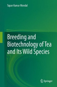 Breeding and Biotechnology of Tea and its Wild Species