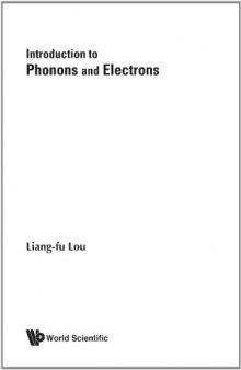 Introduction to phonons and electrons