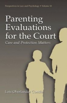 Parenting Evaluations for the Court (Perspectives in Law & Psychology, Vol. 18)