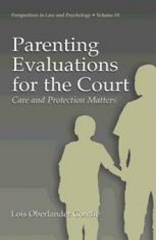 Parenting Evaluations for the Court: Care and Protection Matters