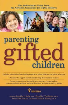 Parenting Gifted Children: The Authoritative Guide From the National Association for Gifted Children