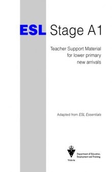ESL Stage A1. Teacher Support Material for lower primary new arrivals