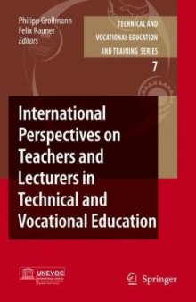 International Perspectives on Teachers and Lecturers in Technical and Vocational Education (Technical and Vocational Education and Training: Issues, Concerns and Prospects)