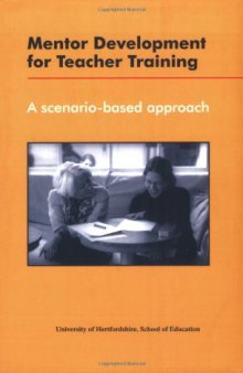 Mentor Development for Teacher Training: A Scenario-Based Approach (Education)