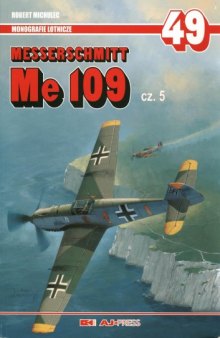 Messerschmitt Me 109 (Part 5)
