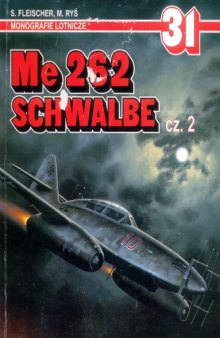 Messerschmitt Me262 Schwalbe (Part 2)