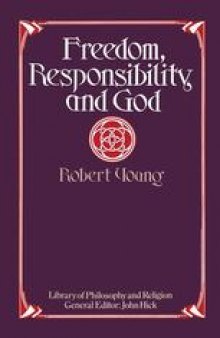 Freedom, Responsibility and God