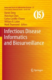 Infectious Disease Informatics and Biosurveillance (Integrated Series in Information Systems, Vol. 27)