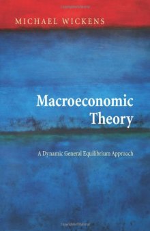 Macroeconomic Theory A Dynamic General Equilibrium Approach