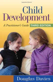 Child Development: A Practitioner's Guide, 3rd Edition