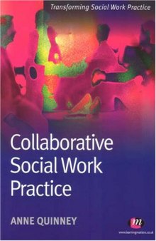 Collaborative Social Work Practice (Transforming Social Work Practice)