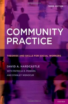 Community Practice: Theories and Skills for Social Workers  