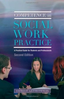 Competence in Social Work Practice: A Practical Guide for Students and Professionals  