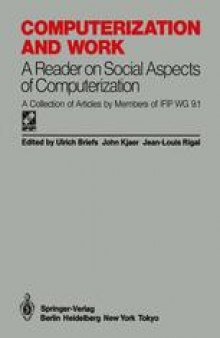Computerization and Work: A Reader on Social Aspects of Computerization