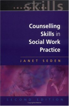 Counselling Skills in Social Work Practice (Counselling Skills S.)