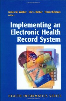 Implementing an Electronic Health Record System (Health Informatics)