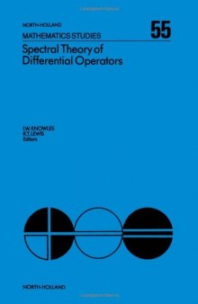 Spectral Theory of Differential Operators, Proceedings of the Conference held at the University of Alabama in Birmingham