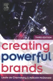 Creating Powerful Brands, Third Edition