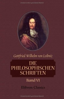 Die philosophischen Schriften: Band VI
