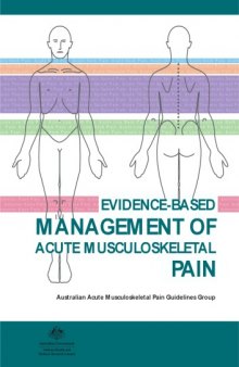 Evidence-based management of acute musculoskeletal pain