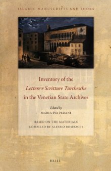 Inventory of the 'Lettere e Scritture Turchesche' in the Venetian State Archives