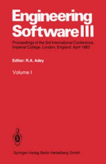 Engineering Software III: Proceedings of the 3rd International Conference, Imperial College, London, England. April 1983
