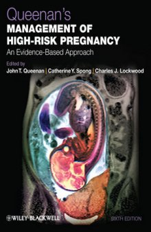 Queenan's Management of High-Risk Pregnancy: An Evidence-Based Approach, Sixth Edition