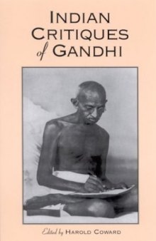 Indian Critiques of Gandhi